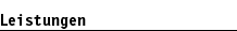 Leistungen